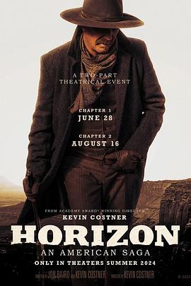 麻豆影视《地平线 Horizon: An American Saga - Chapter 1》免费在线观看