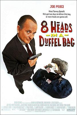麻豆影院《一个布袋八个头 8 Heads in a Duffel Bag》免费在线观看